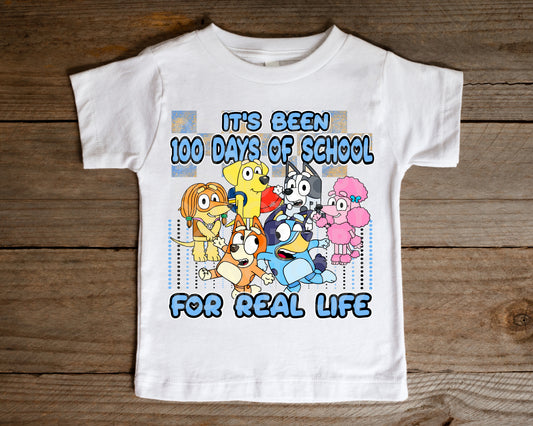 100 Days Of School For Real Life DTF