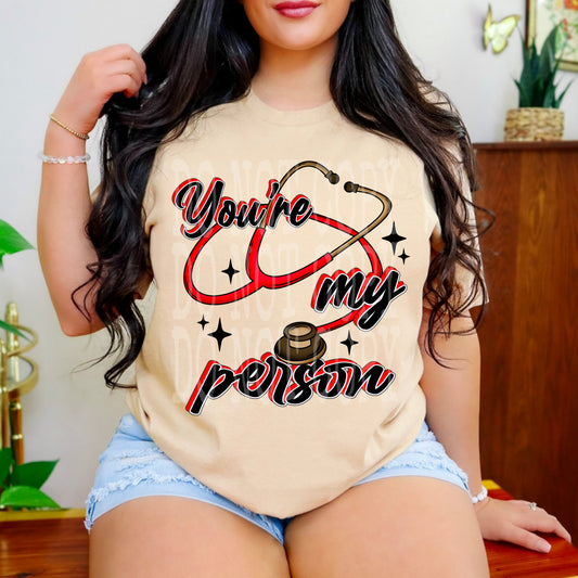 You're My Person Tee