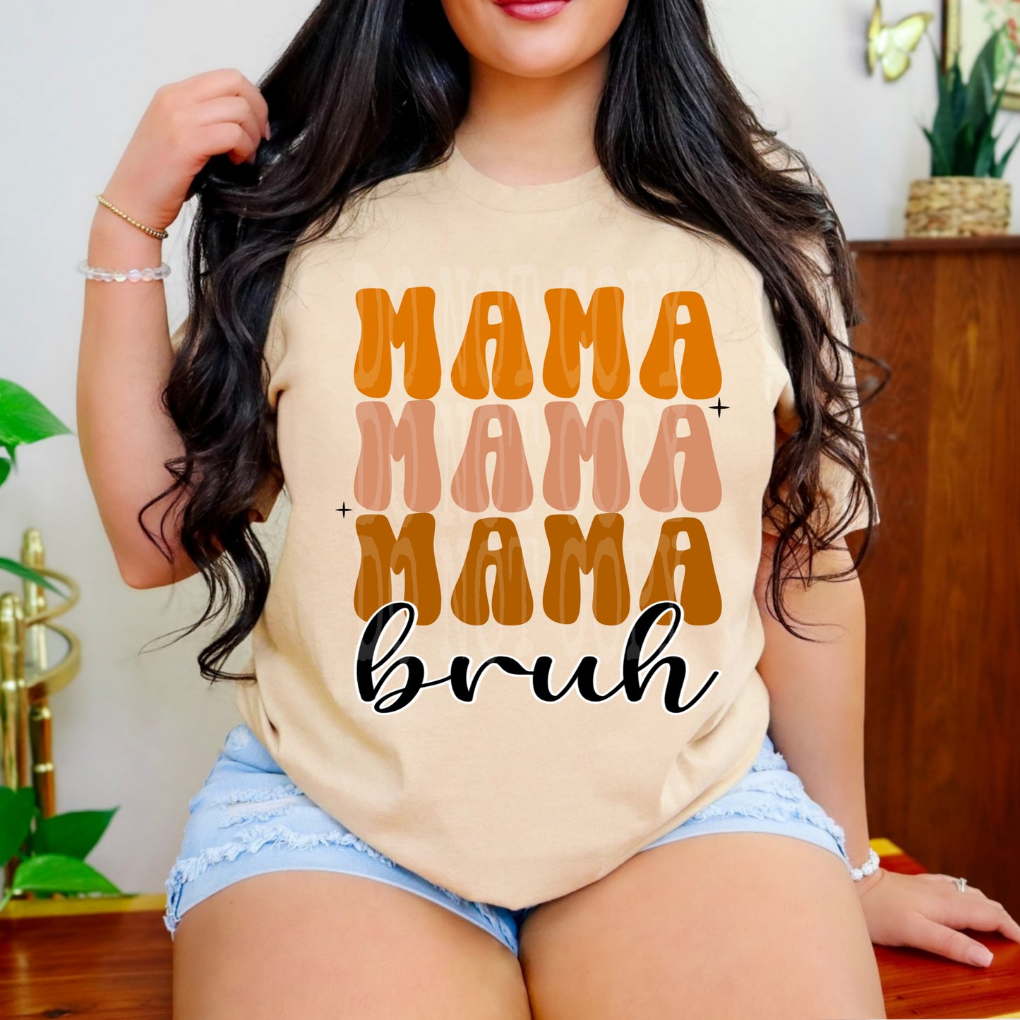 Mama Mama Mama Bruh  DTF