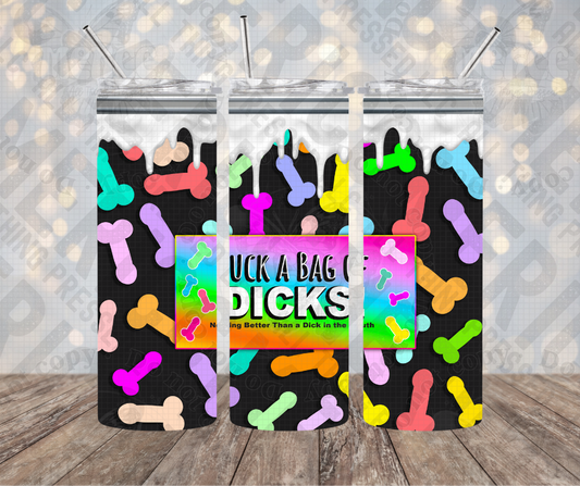 20oz | 30oz Suck a Bag of D!cks Tumbler 0072
