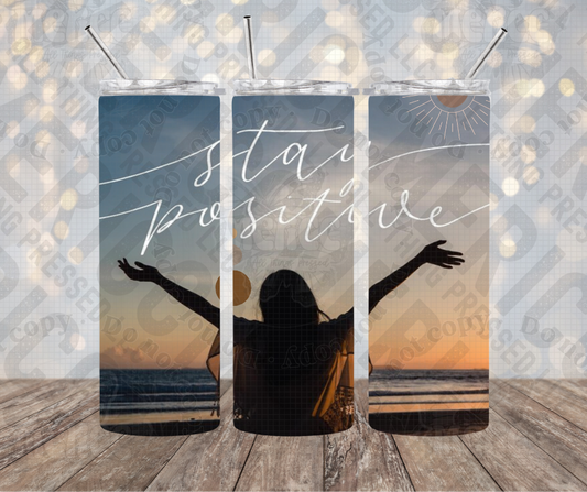20oz | 30oz Stay Positive Tumbler 0058