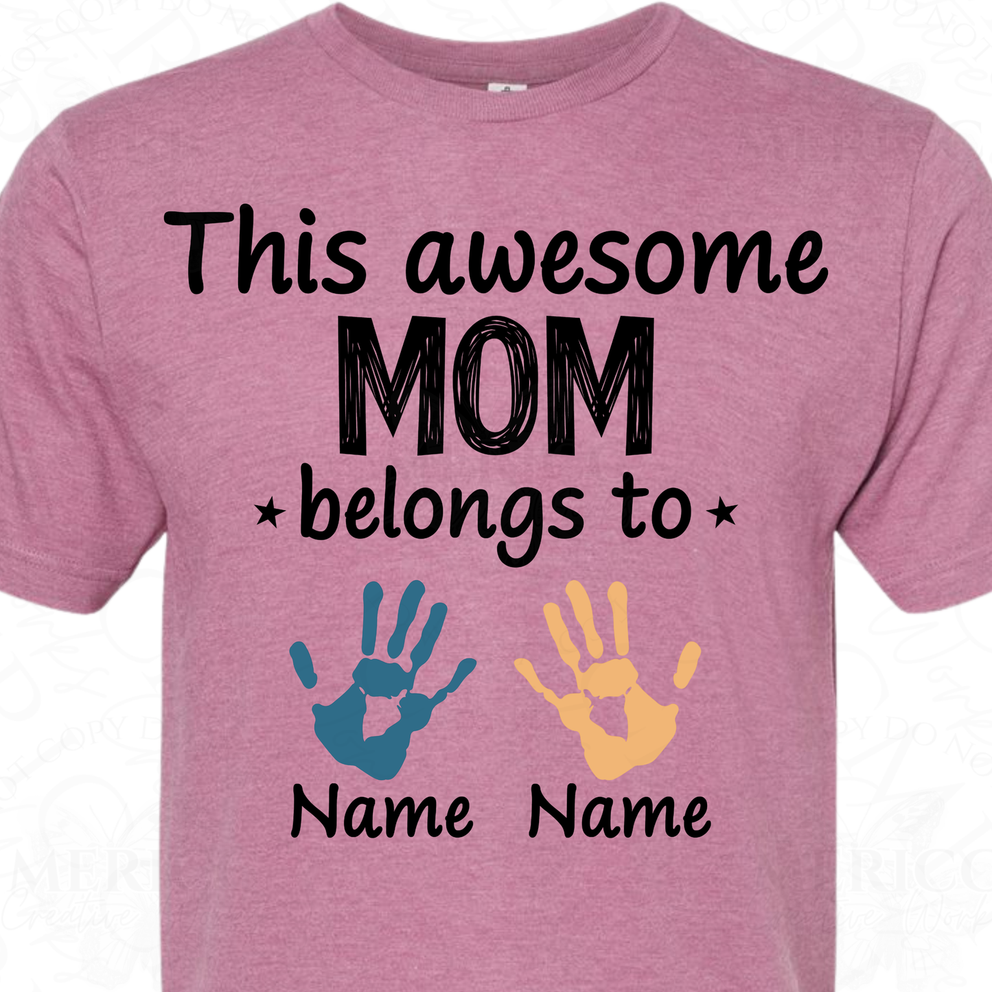 Customizable - This Awesome Mom Belongs To: