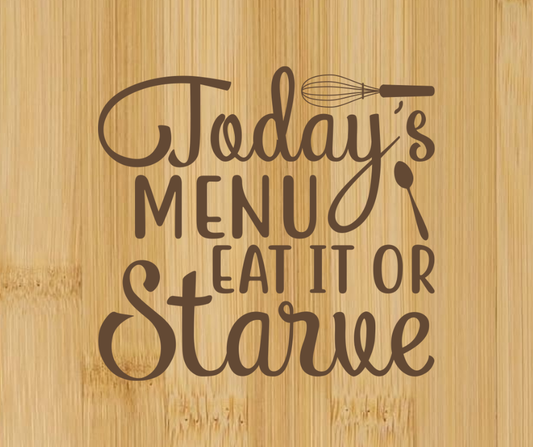 Todays Menu Eat Or Starve