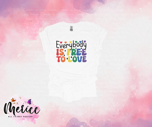 Everybody is Free To Love