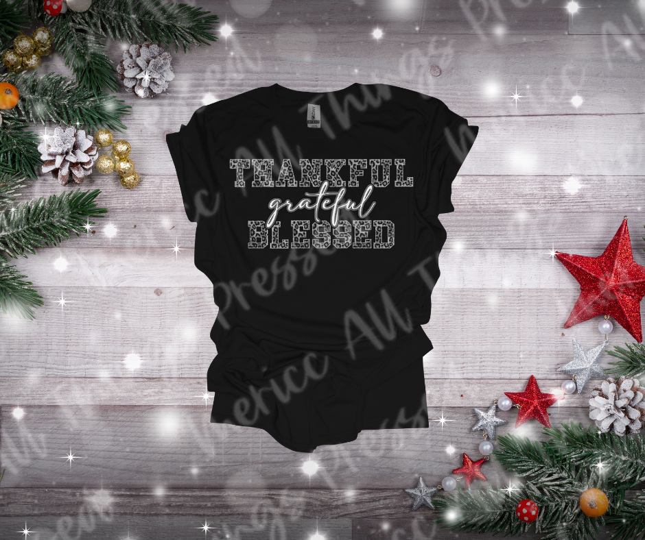 Thankful Grateful Blessed