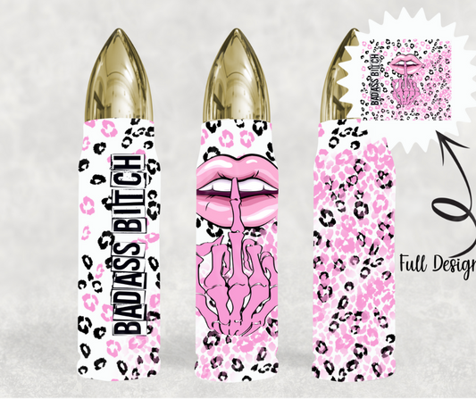Bad@ss Bit{h 17 oz. Bullet Tumbler 0031