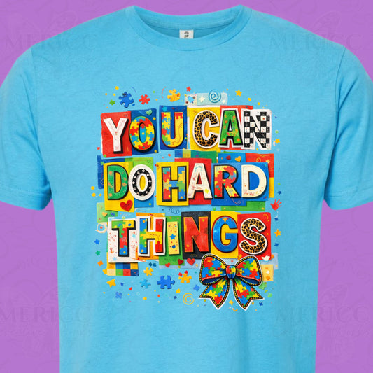 You Can Do Hard Things DTF