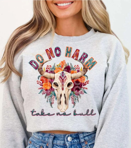 Do No Harm Take No Bull Tee